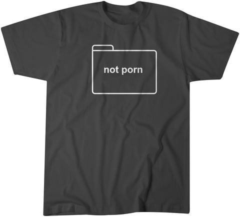 Not Porn T-Shirt